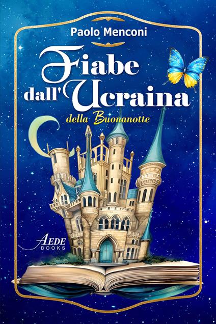 Fiabe dall'Ucraina della buonanotte. Ediz. integrale - Paolo Menconi - copertina