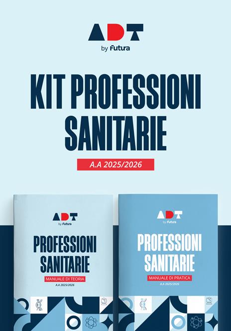 Accademia dei Test. Professioni sanitarie. Kit di preparazione 2025/2026 - copertina