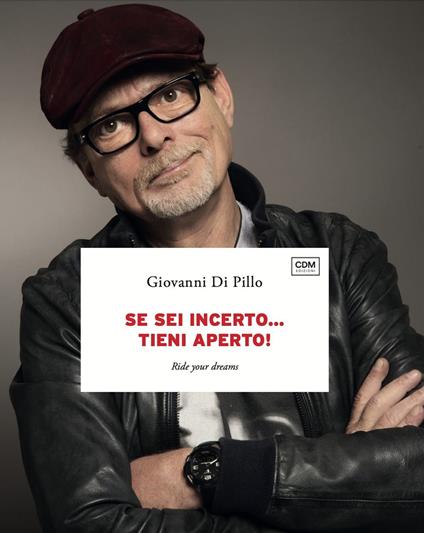Se sei incerto... tieni aperto! - Giovanni Di Pillo - copertina
