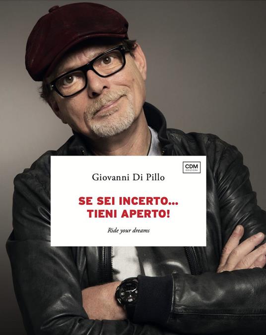 Se sei incerto... tieni aperto! - Giovanni Di Pillo - copertina