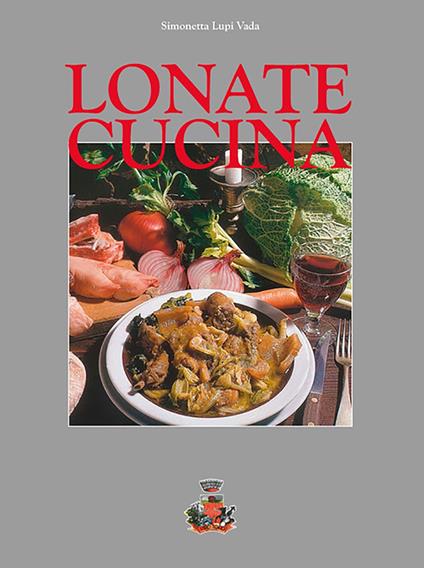 Lonate cucina - Simonetta Lupi Vada - copertina