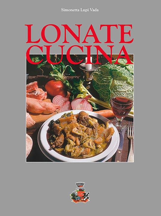 Lonate cucina - Simonetta Lupi Vada - copertina