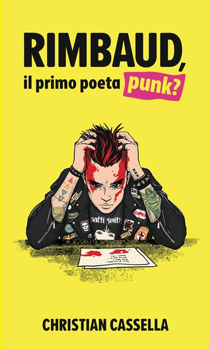 Rimbaud, il primo poeta punk? Nuova ediz. - Christian Cassella - copertina