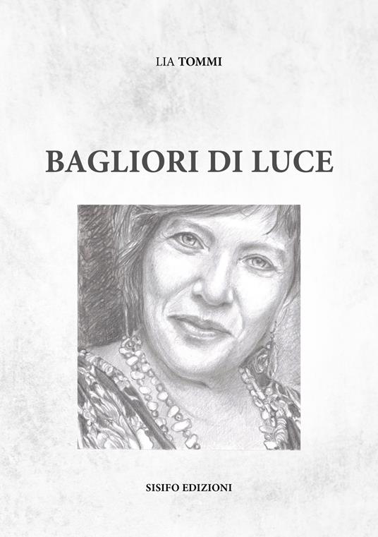 Bagliori di luce - Lia Tommi - copertina