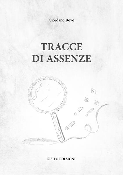 Tracce di assenze - Giordano Bovo - copertina
