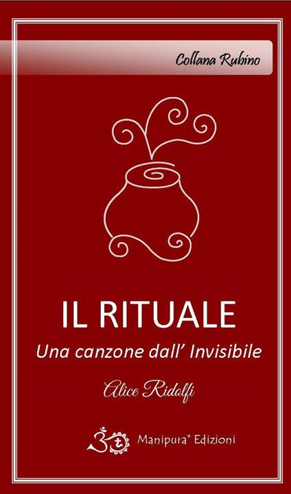 Il rituale. Una canzone dall'invisibile - Alice Ridolfi - copertina
