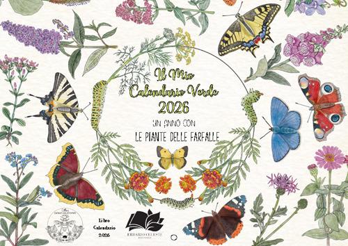 Il mio calendario verde 2026. Un anno con le piante delle farfalle - copertina
