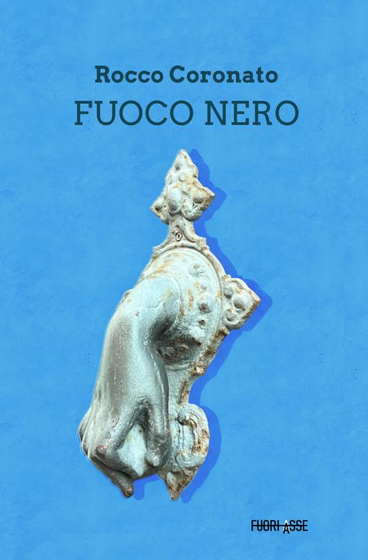 Fuoco nero - Rocco Coronato - copertina