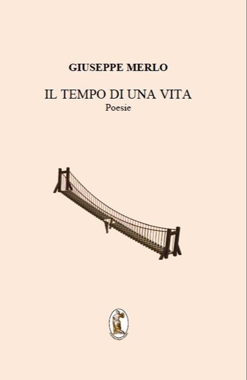 Il tempo di una vita - Giuseppe Merlo - copertina