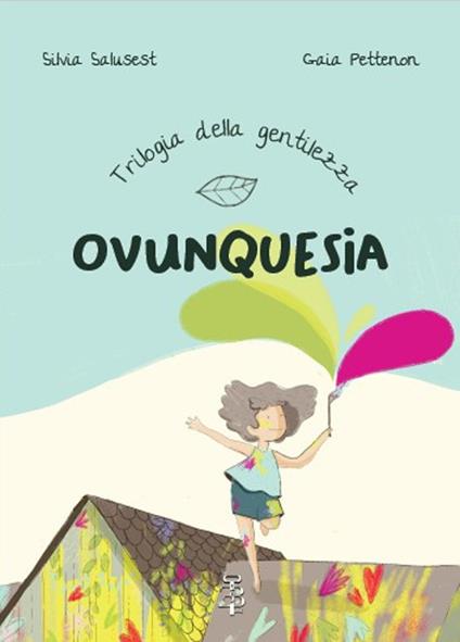 Ovunquesia - Silvia Salusest,Gaia Pettenon - copertina