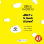 ¿Quién se ha llevado mi queso?