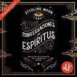 Conversaciones con espíritus