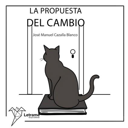 La propuesta del cambio