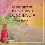 El futuro de los estados de conciencia