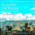 El silbido del bosque