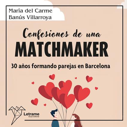 Confesiones de una matchmaker