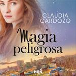 Magia peligrosa