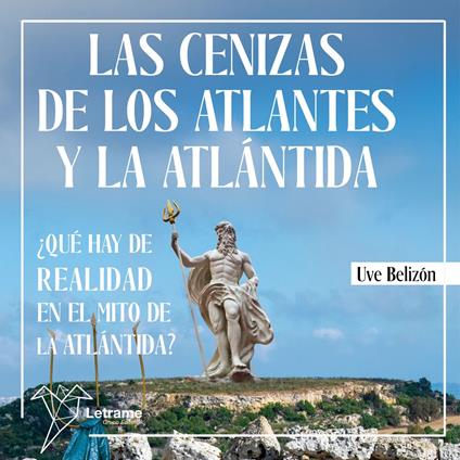 Las cenizas de los atlantes y la Atlántida