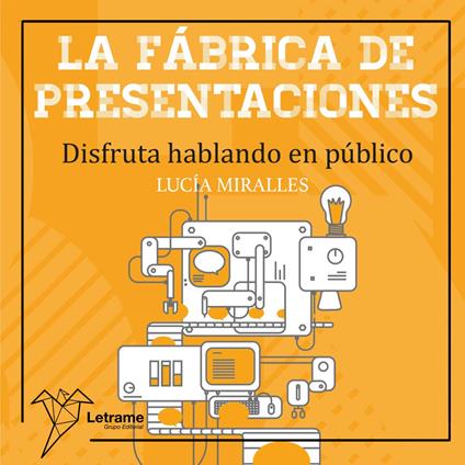 La fábrica de presentaciones