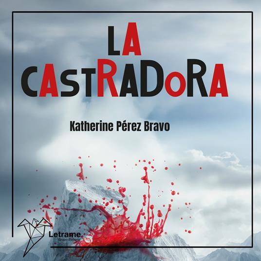 La castradora