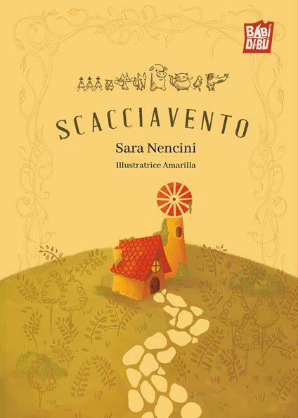 Scacciavento. Ediz. illustrata - Sara Nencini - copertina