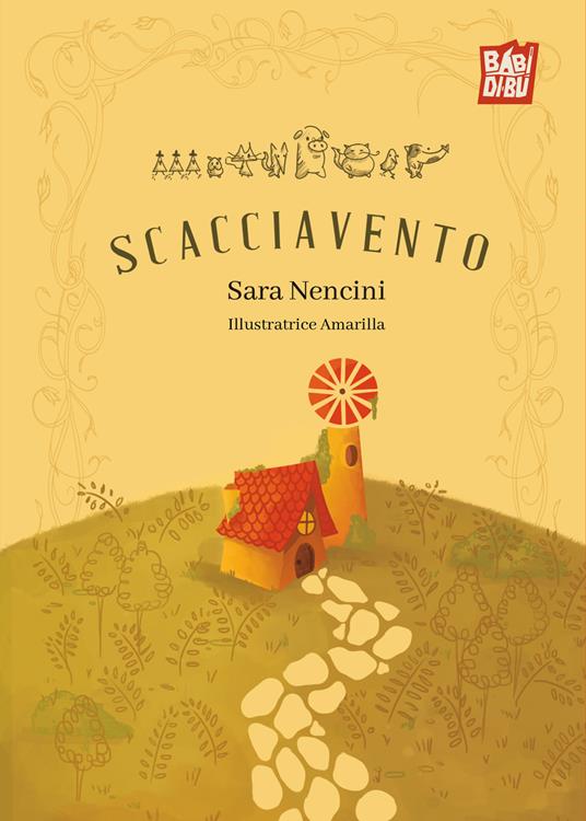 Scacciavento. Ediz. illustrata - Sara Nencini - copertina