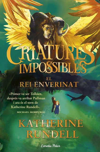 Criatures impossibles 2. El rei enverinat - Katherine Rundell,Lluís Delgado Picó - ebook