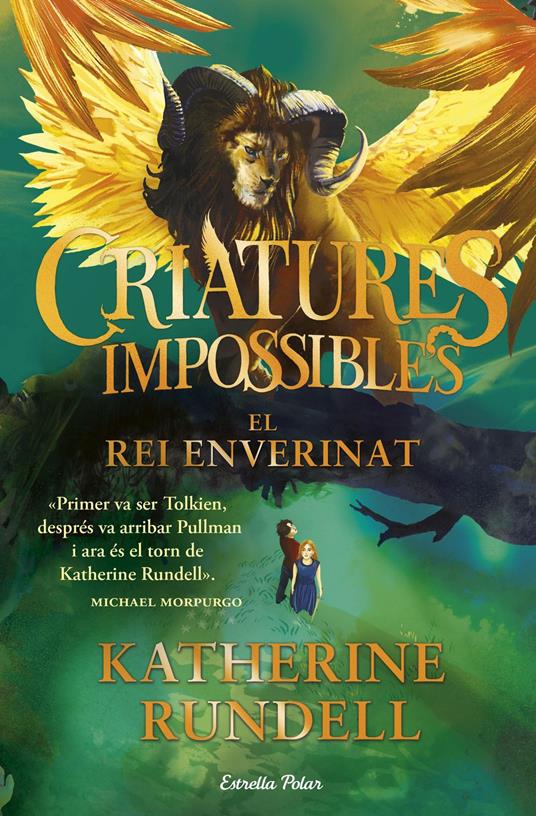 Criatures impossibles 2. El rei enverinat - Katherine Rundell,Lluís Delgado Picó - ebook
