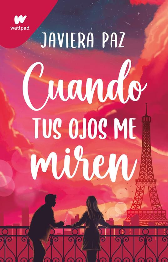 Cuando tus ojos me miren - Javiera Paz - ebook
