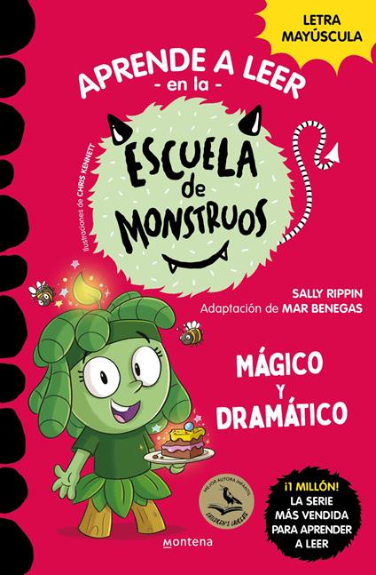 Aprender a leer en la Escuela de Monstruos 23 - Mágico y dramático - Sally Rippin,Mar Benegas,Jesús Ge - ebook