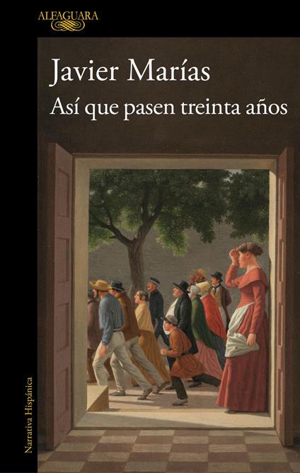 Así que pasen treinta años