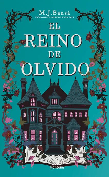 El reino de olvido (Premio Jaén de Narrativa Juvenil 2025) - M.J. Bausá - ebook