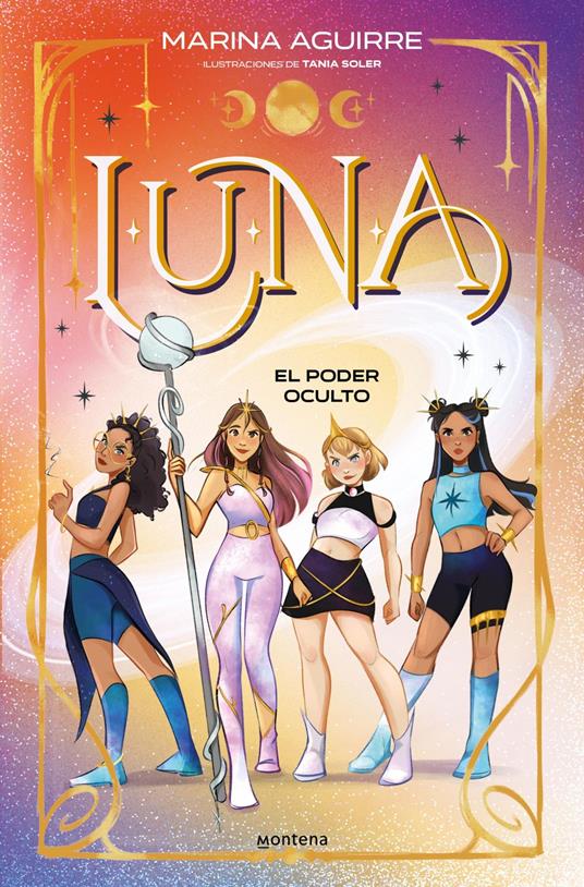 LUNA 2 - El poder oculto - Marina Aguirre,Tania Soler - ebook