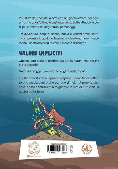 Pal, inventore all’avventura. Un mare nei guai - Francesco Minghetti - 3