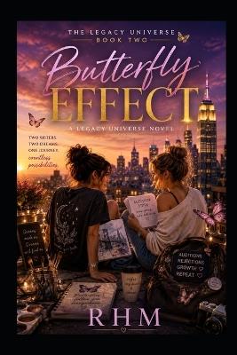 The Butterfly Effect: Book Two - Rhm - cover