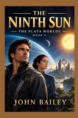 The Ninth Sun - John Bailey - cover