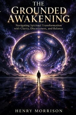 The Grounded Awakening - Henry Morrison - cover