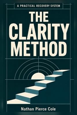 The Clarity Method - Nathan Pierce Cole - cover