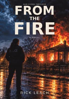 From The Fire - Rick Leach - cover