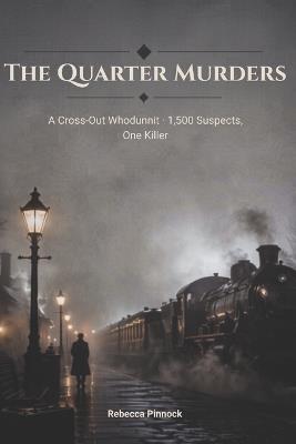 Death Rides the Midnight Express: An Insane Cross-Out Whodunnit - 5,000 Suspects, One Killer - Rebecca Pinnock - cover