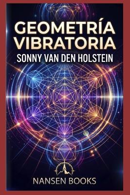 Geometría Vibratoria - Sonny Van Den Holstein - cover