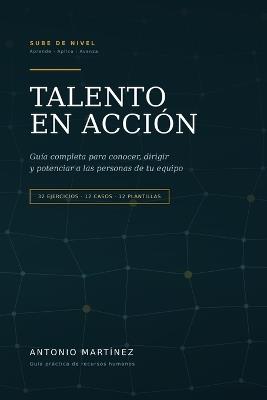 Talento En Acción: Gestion del Recurso Humano - Antonio Martinez - cover