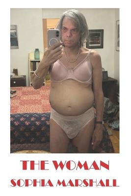 The Woman - Sophia Marshall - cover