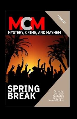 Spring Break - Kari Kilgore,Caryl Giles,Donalee Moulton - cover