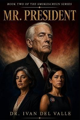 Mr. President - Ivan del Valle - cover