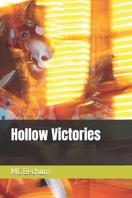 Hollow Victories - MC Bechum - cover