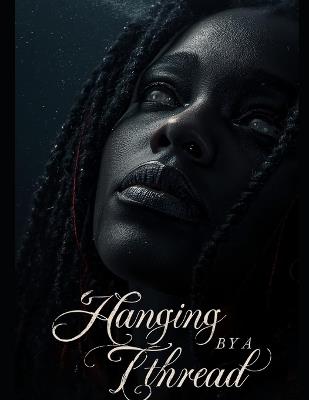 Hanging by a thread - A J Kleios - cover