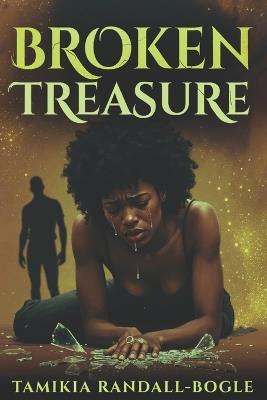 Broken Treasure - Tamikia Randall-Bogle - cover