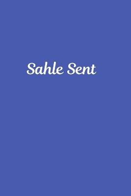 Sahle Sent - Christian Sahle Hemans - cover