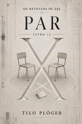 Par: OS Retratos de ÀṢẸ - Tilo Plöger - cover